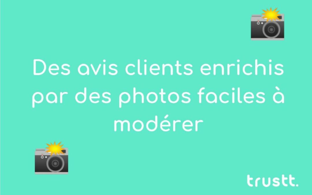 Customer Reviews Enhanced with Easy-to-Moderate Photos