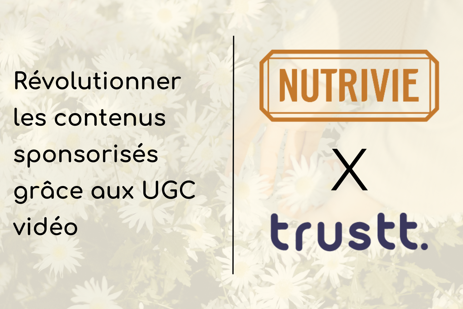 Nutrivie : les UGC vidéo pour du Social Ads