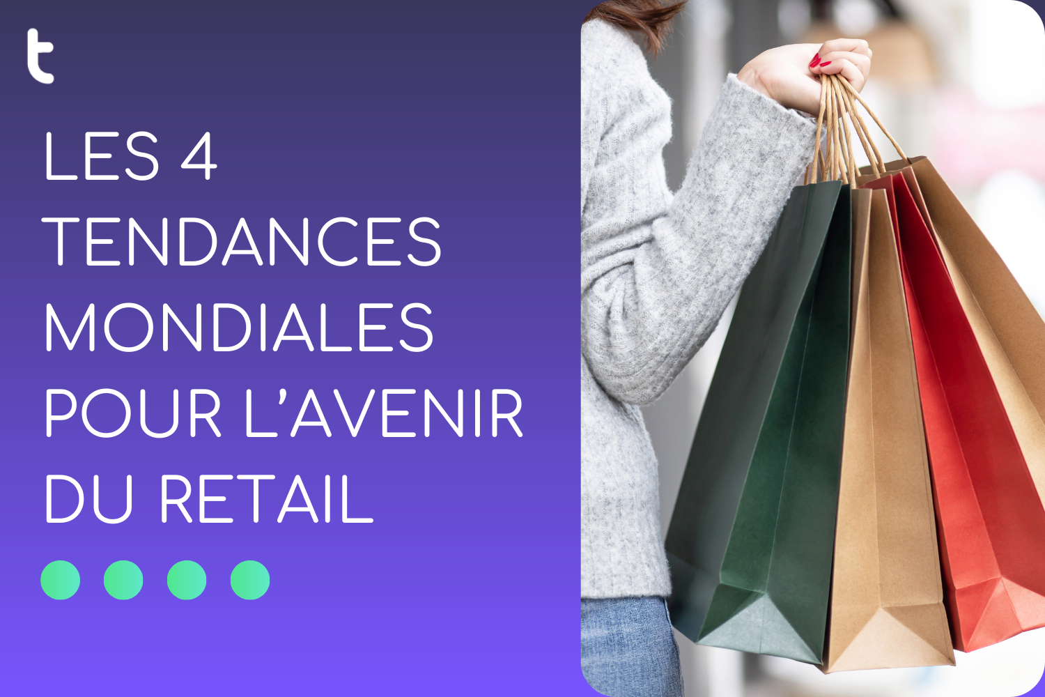 les tendances mondiales du retail