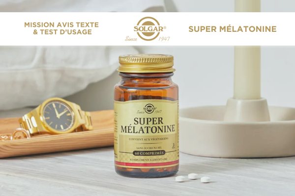 Visuel de la campagne ambassadeur Solgar Super Mélatonine : mission avis texte et test d’usage